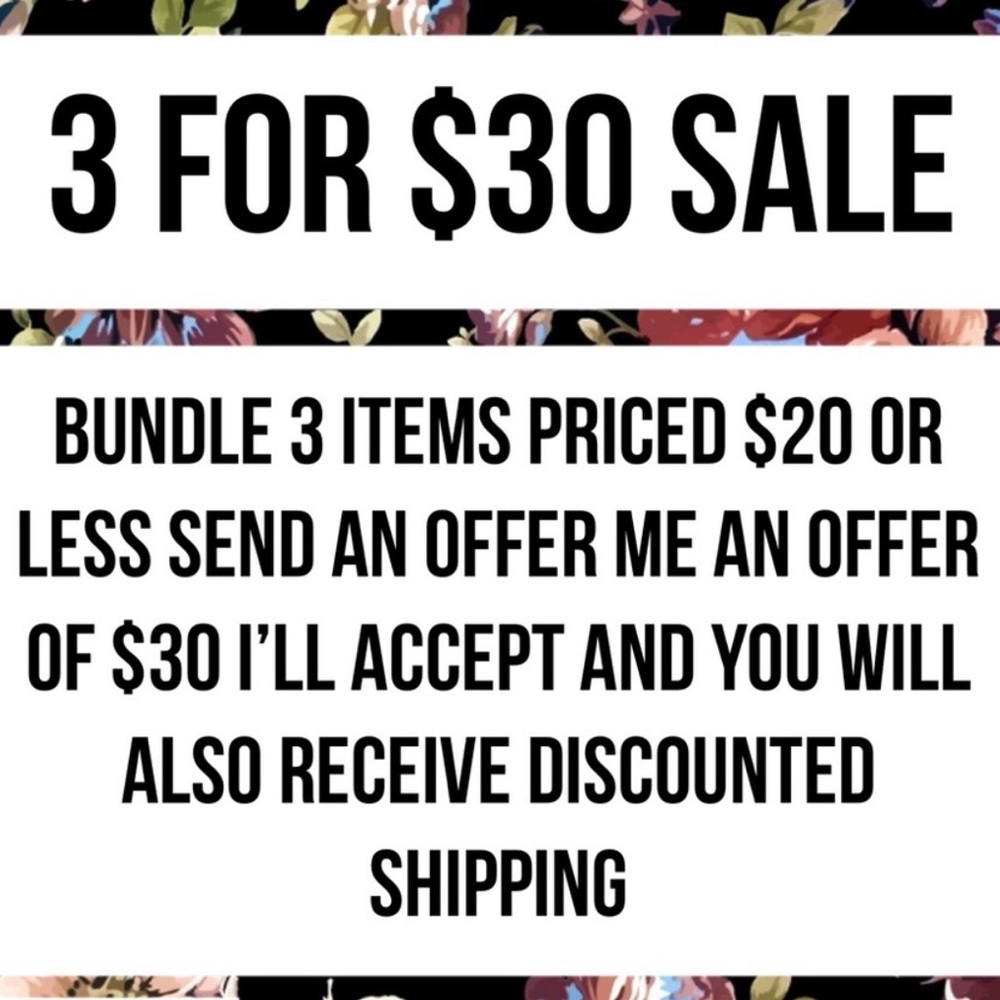 Bundle 3 for $30